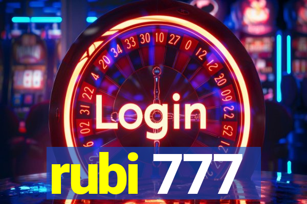 rubi 777